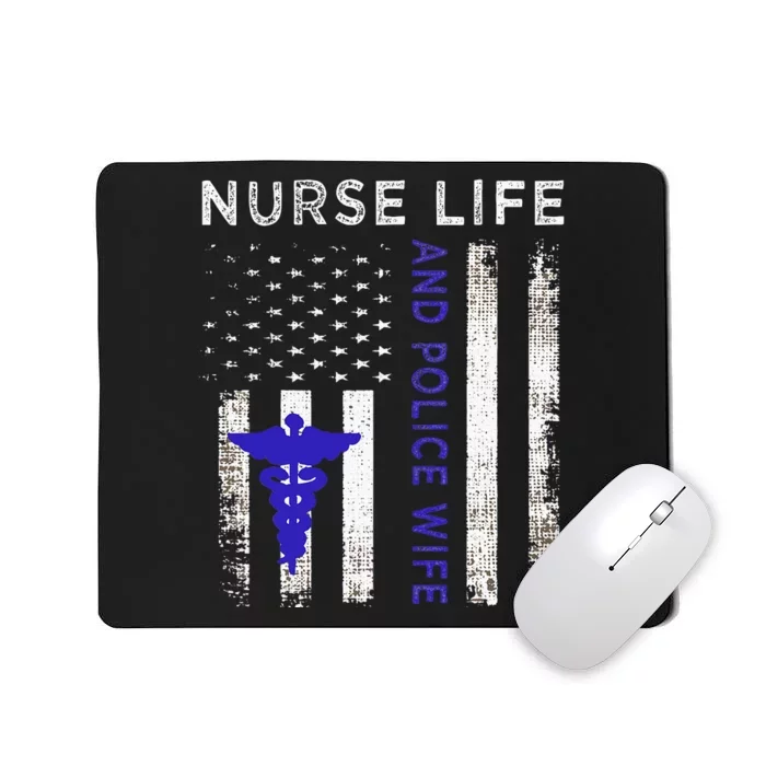 Nurse Life And Police Wife Vintage Flag American Gift Mousepad