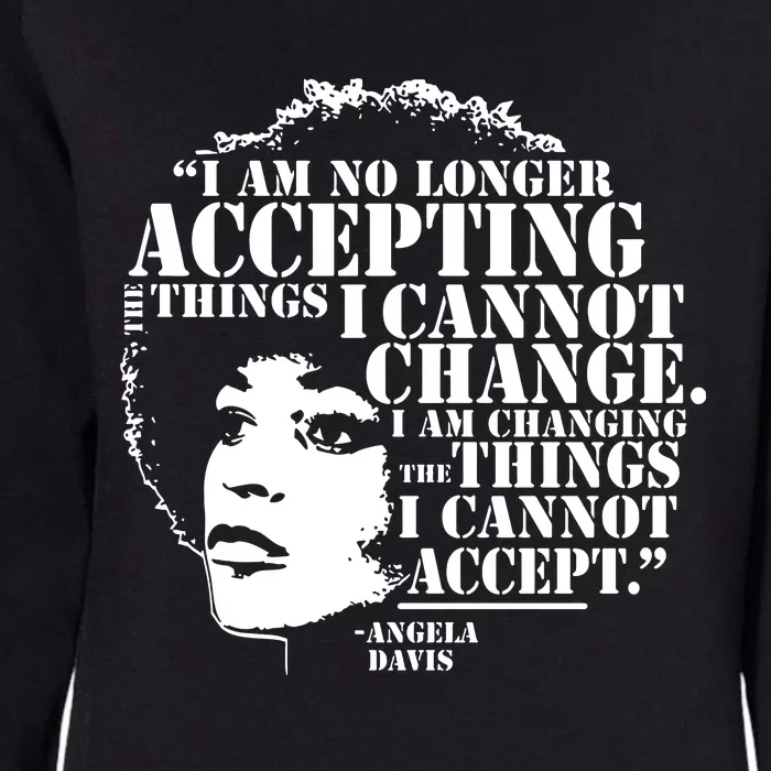 No Longer Accepting Things I Cannot Change Womens California Wash Sweatshirt