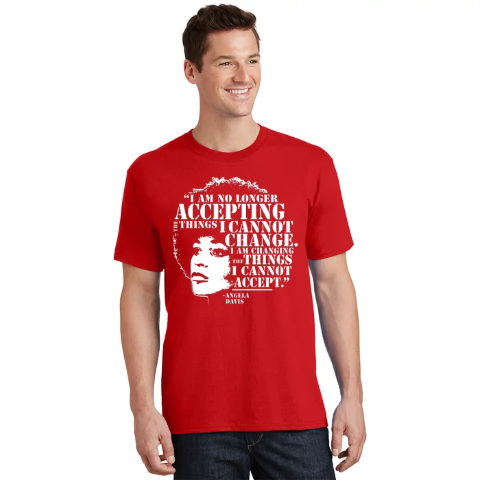 No Longer Accepting Things I Cannot Change T-Shirt