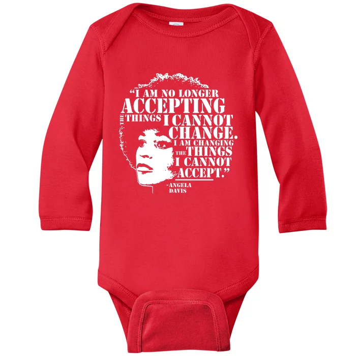 No Longer Accepting Things I Cannot Change Baby Long Sleeve Bodysuit