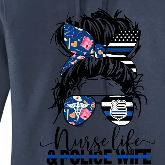 Nurse Life And Police Wifegiftmom Messy Bun Hair Gift Women's Pullover Hoodie