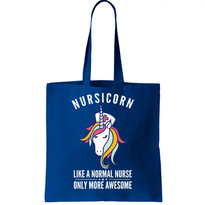 Nursicorn Like A Normal Nurse Cute Nurse Unicorn Gift Tote Bag