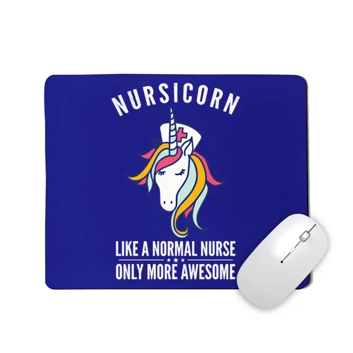 Nursicorn Like A Normal Nurse Cute Nurse Unicorn Gift Mousepad