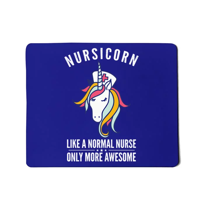 Nursicorn Like A Normal Nurse Cute Nurse Unicorn Gift Mousepad