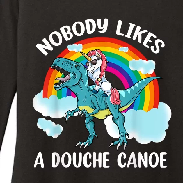 Nobody Likes A Douche Canoe Rainbow Unicorn Riding Dinosaur Womens CVC Long Sleeve Shirt