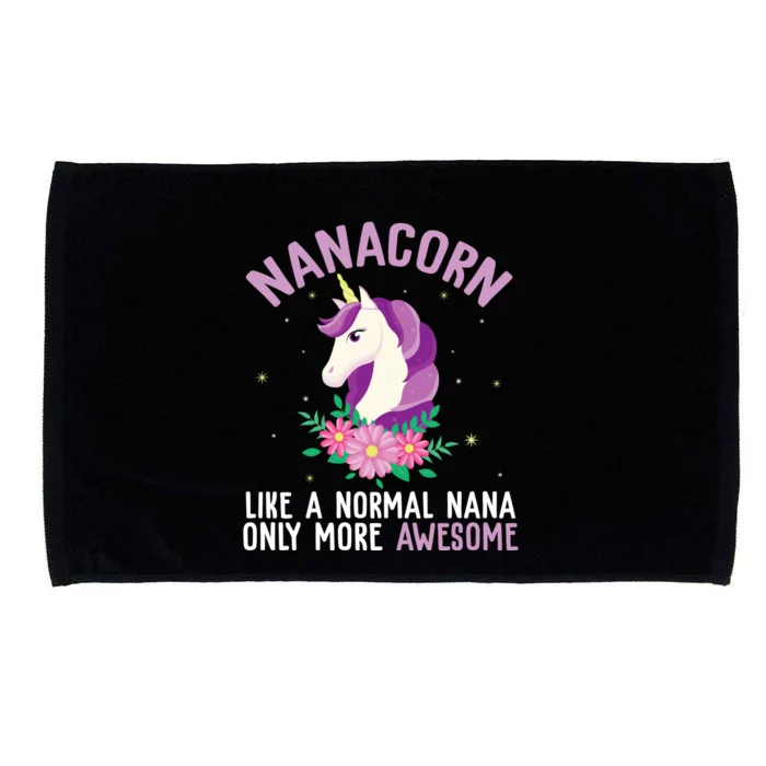 Nanacorn Like A Normal Nana Only More Awesome Happy Grandma Microfiber Hand Towel