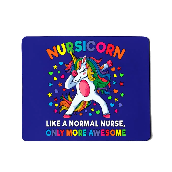 Nursicorn Like A Nurse Only Awesome Dabbing Unicorn Gift Mousepad