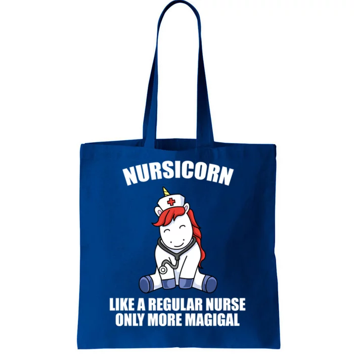 Nursicorn Like A Regular Nurse Only More Magical Funny Funny Gift Tote Bag