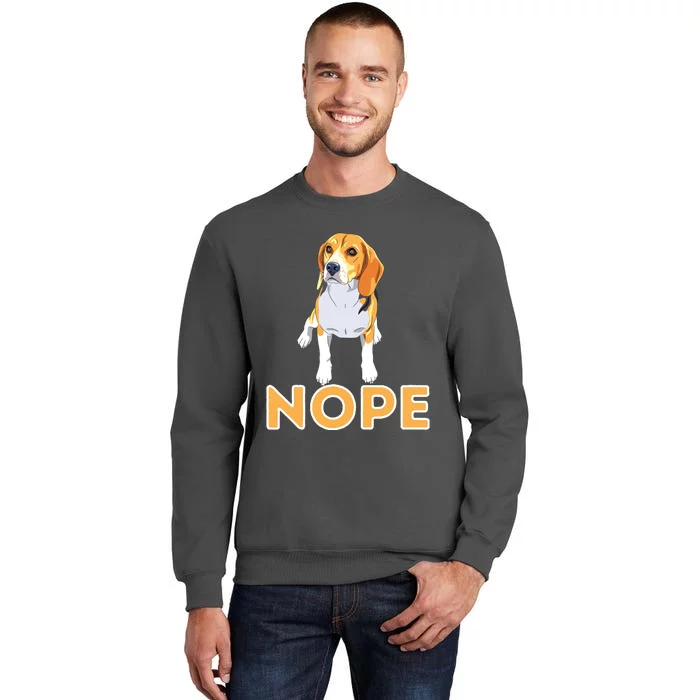 Nope Lazy Beagle Funny Beagle Dog Lover Pet Owner Tall Sweatshirt