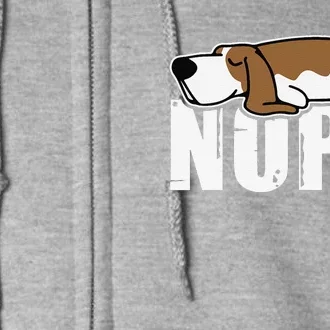 Nope Lazy Basset Hound Dog Sleeping Funny Dog Lovers Full Zip Hoodie