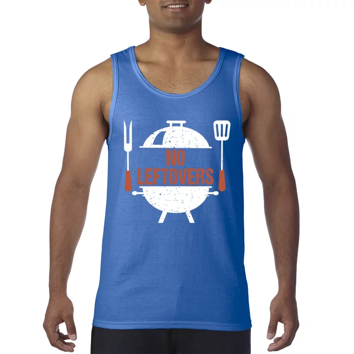 No Leftovers Bbq Grill Barbecue Gift Tank Top