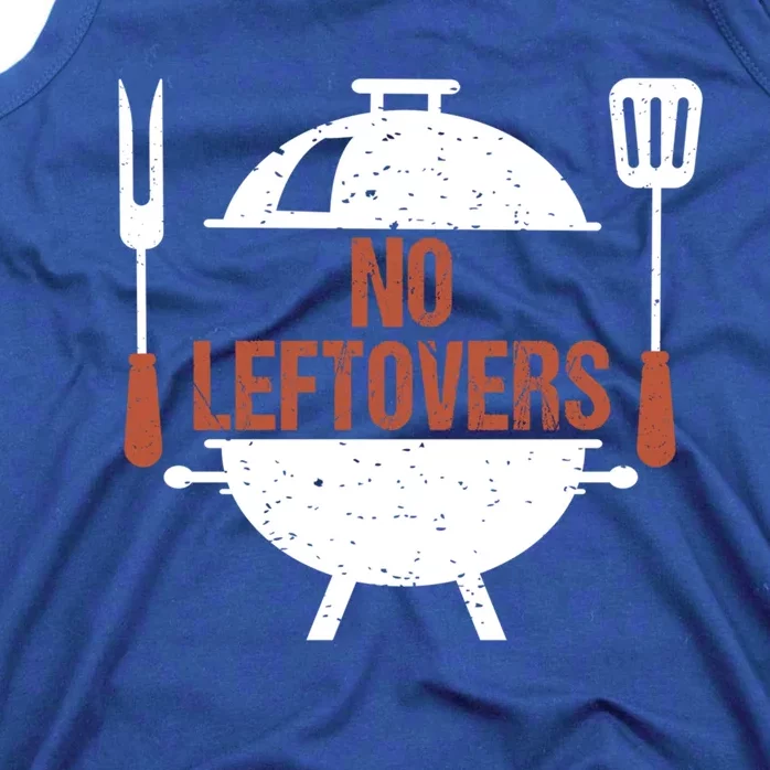 No Leftovers Bbq Grill Barbecue Gift Tank Top