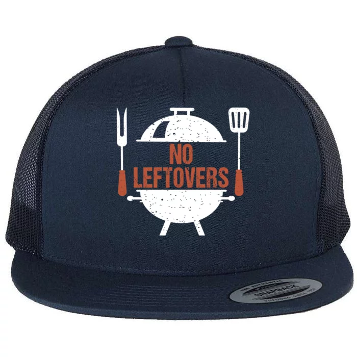 No Leftovers Bbq Grill Barbecue Gift Flat Bill Trucker Hat