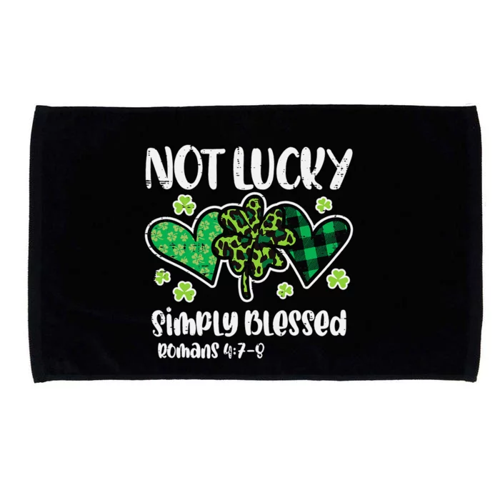 Not Lucky Blessed Christian   St Patrick Day Microfiber Hand Towel