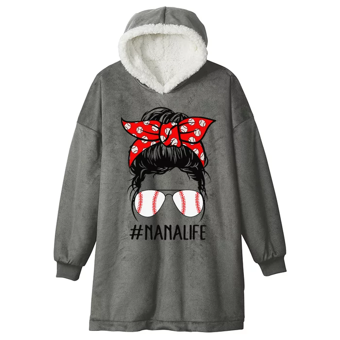 Nana Life Baseball Softball Mothers Day Messy Bun Hooded Wearable Blanket