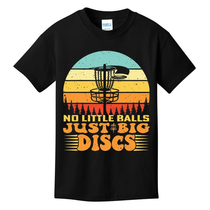 No Little Balls Just Big Discs Funny Disc Golfer Kids T-Shirt