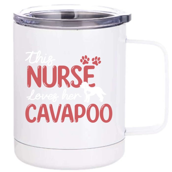 Nurse Loves Cavapoo Dog Pet Lover Funny Gift For Mom Nurse Cool Gift Front & Back 12oz Stainless Steel Tumbler Cup