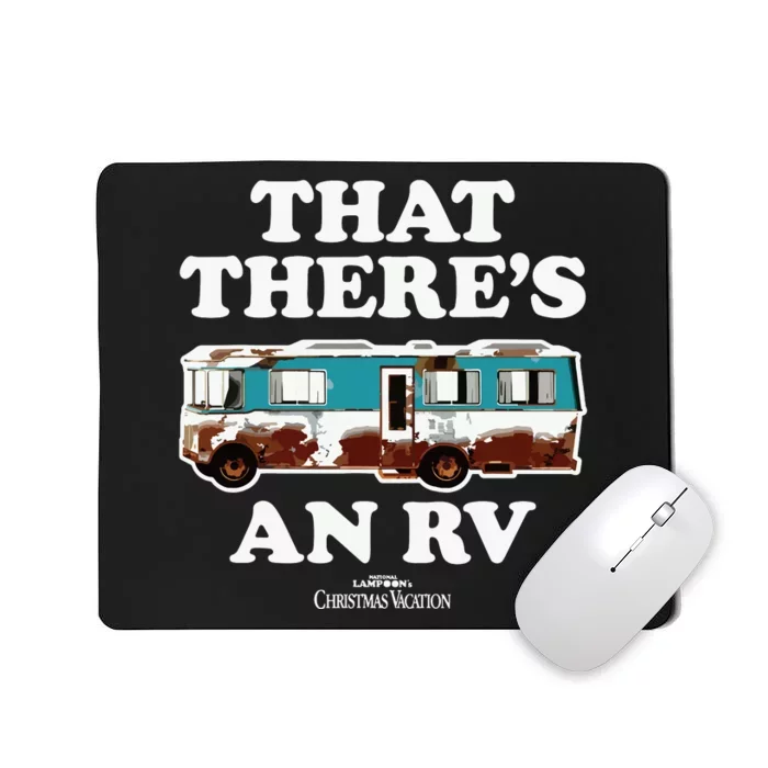 National Lampoons Christmas Vacation That Theres An Rv Mousepad