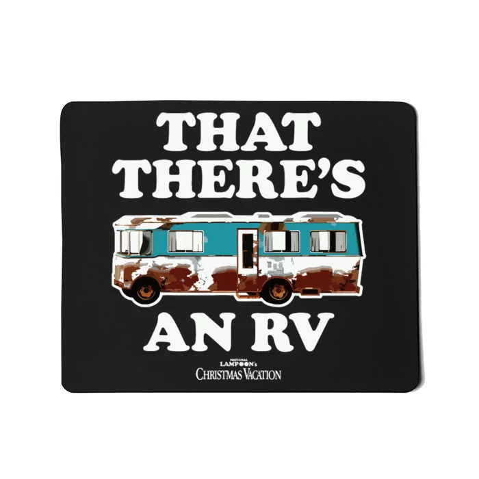 National Lampoons Christmas Vacation That Theres An Rv Mousepad