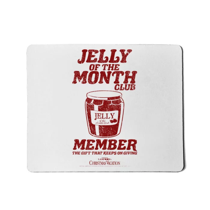 National LampoonS Christmas Vacation Jelly Of The Month Mousepad