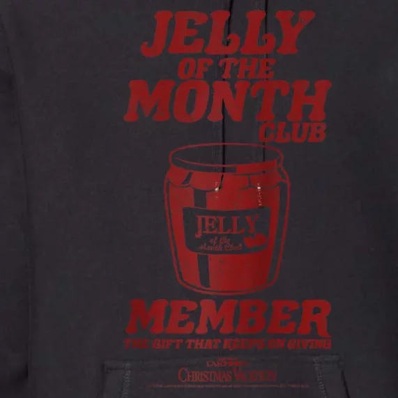 National Lampoons Christmas Vacation Jelly Of The Month Meaningful Premium Hoodie