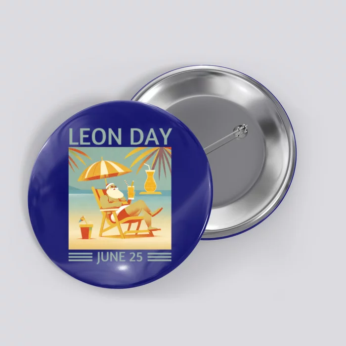 National Leon Day June 25 Noel Christmas Gift Button