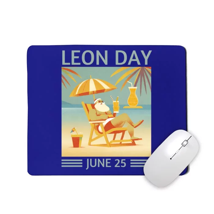 National Leon Day June 25 Noel Christmas Gift Mousepad