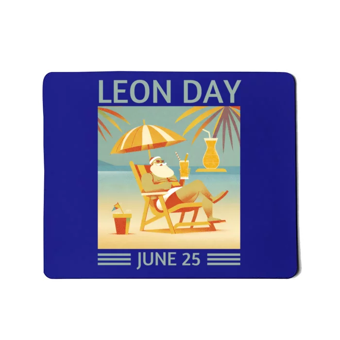 National Leon Day June 25 Noel Christmas Gift Mousepad