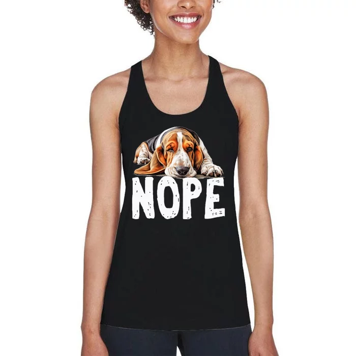 Nope Lazy Dog Funny Basset Hound Women's Racerback Tank