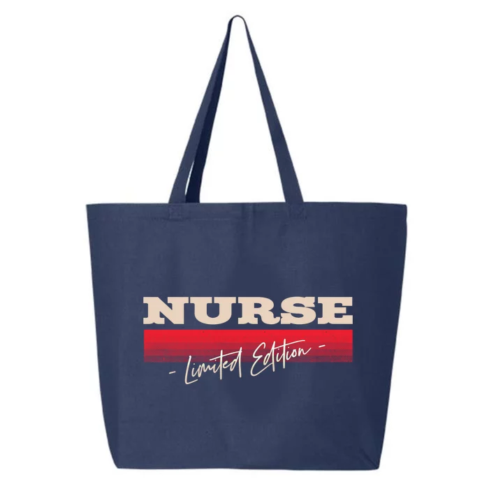 Nurse Limited Edition Nursing Profession Rn Career Funny Gift 25L Jumbo Tote