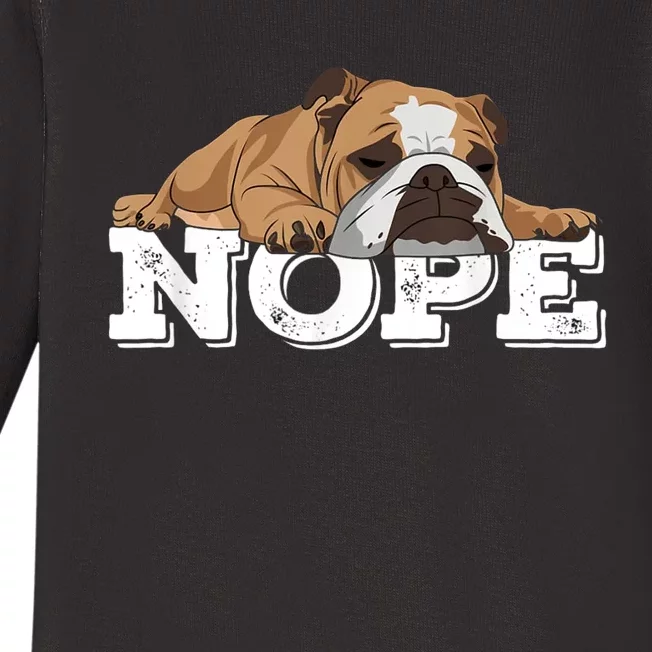 Nope Lazy English Bulldog Dog Lover Baby Long Sleeve Bodysuit