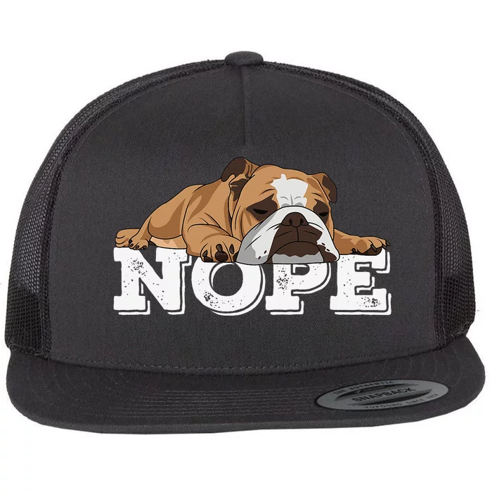 Nope Lazy English Bulldog Dog Lover Flat Bill Trucker Hat