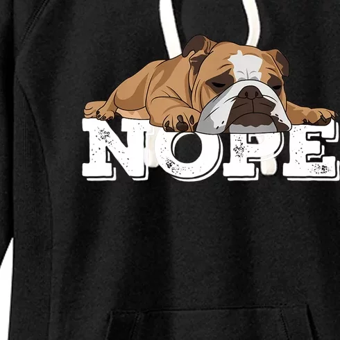 Nope Lazy English Bulldog Dog Lover TShirt Women's Fleece Hoodie