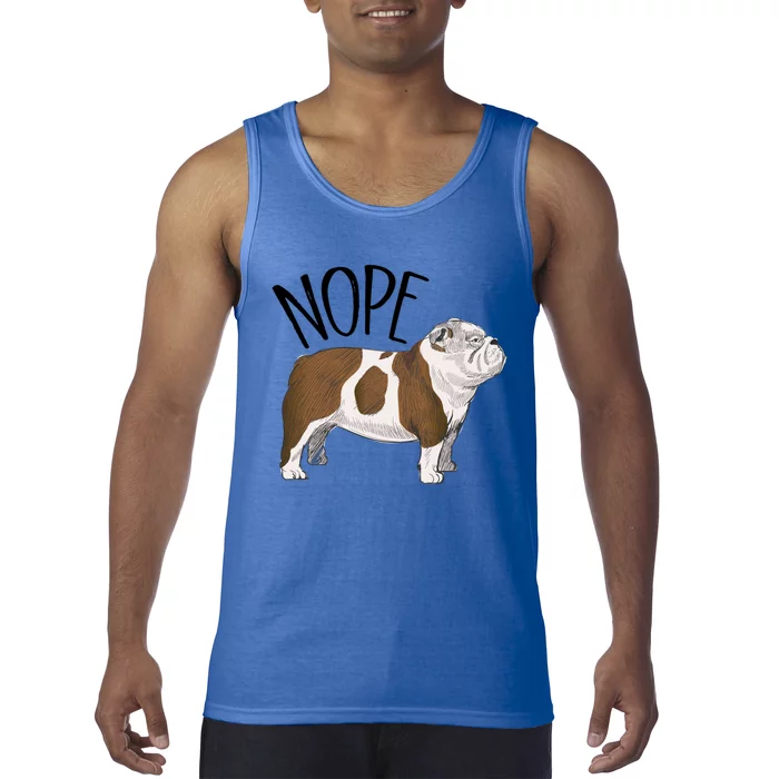 Nope Lazy English Bulldog Dog Mom Funny Gift Tank Top