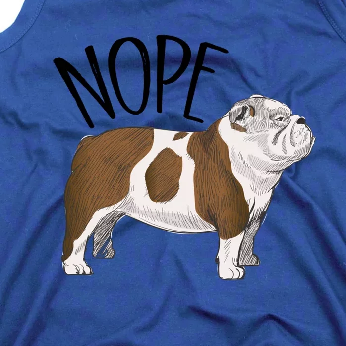 Nope Lazy English Bulldog Dog Mom Funny Gift Tank Top