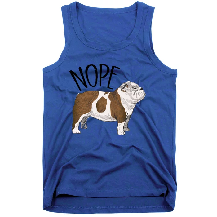 Nope Lazy English Bulldog Dog Mom Funny Gift Tank Top