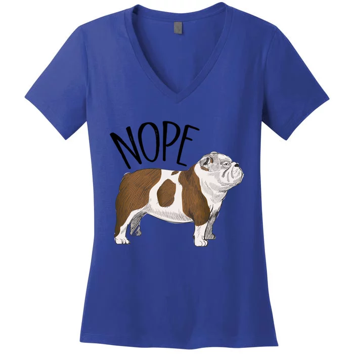 Nope Lazy English Bulldog Dog Mom Funny Gift Women's V-Neck T-Shirt