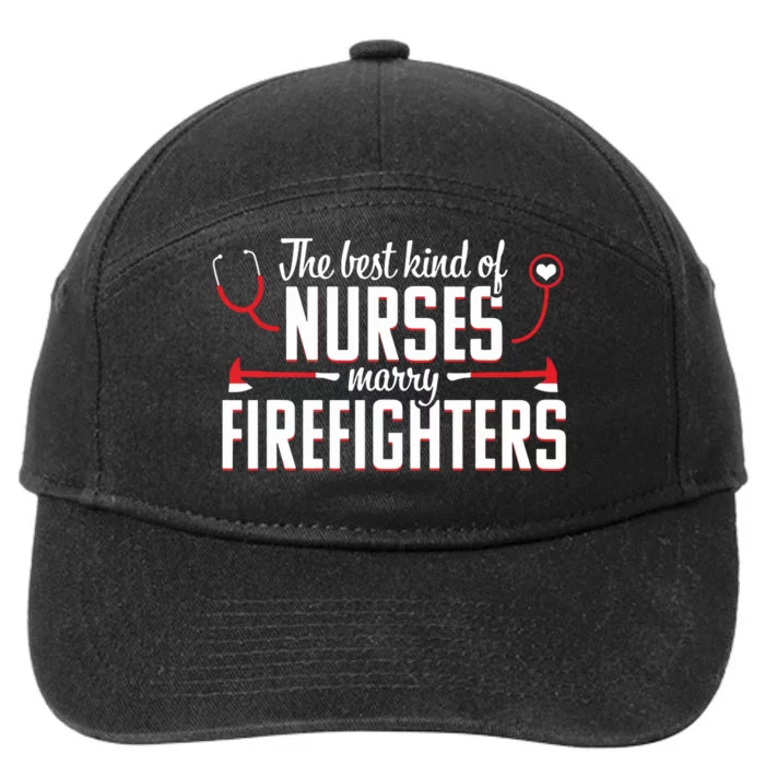 Nurse Life Fire Wife Funny Best Firefighter Nursing 7-Panel Snapback Hat