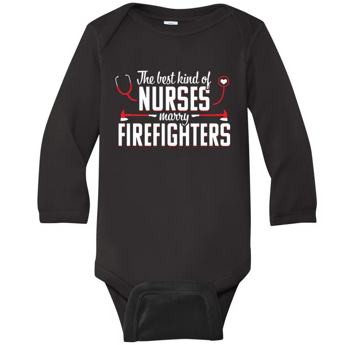 Nurse Life Fire Wife Funny Best Firefighter Nursing Baby Long Sleeve Bodysuit