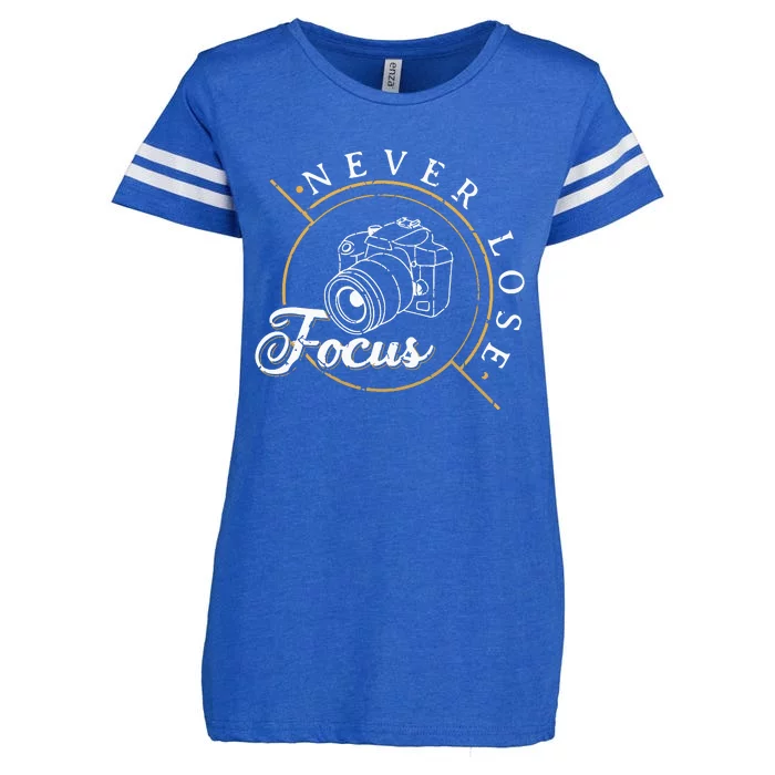 Never Lose Focus Photographer Camera Photo Lense Enza Ladies Jersey Football T-Shirt