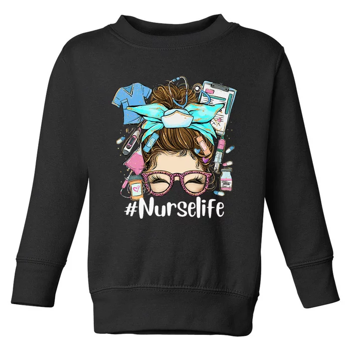 Nurse Life Funny Nurse Gifts Nurselife LPN CNA Nursing Toddler Sweatshirt