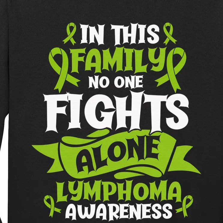 Non-Hodgkin Lymphoma Family Support Cancer Awareness Long Sleeve Shirt