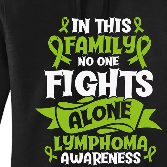 Non-Hodgkin Lymphoma Family Support Cancer Awareness Women's Pullover Hoodie