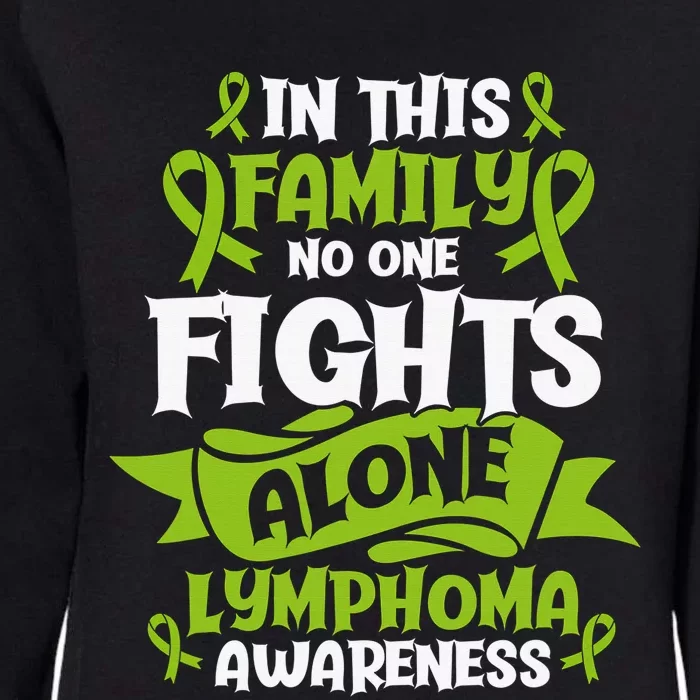 Non-Hodgkin Lymphoma Family Support Cancer Awareness Womens California Wash Sweatshirt