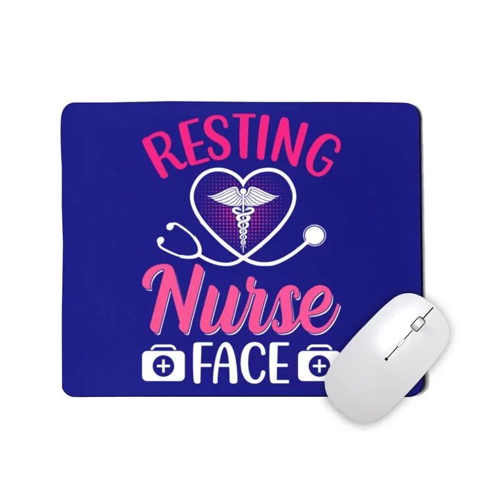 Nurse Lovers Funny Gift Resting Nurse Face Gift Mousepad