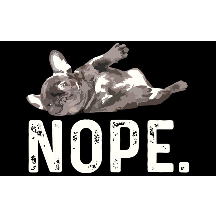 Nope Lazy French Bulldog Dog Lover Gift Bumper Sticker