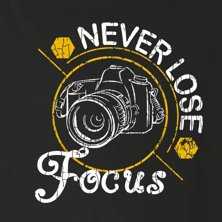 Never Lose Focus Fun Camera Photographer Photography Graphic Toddler Long Sleeve Shirt