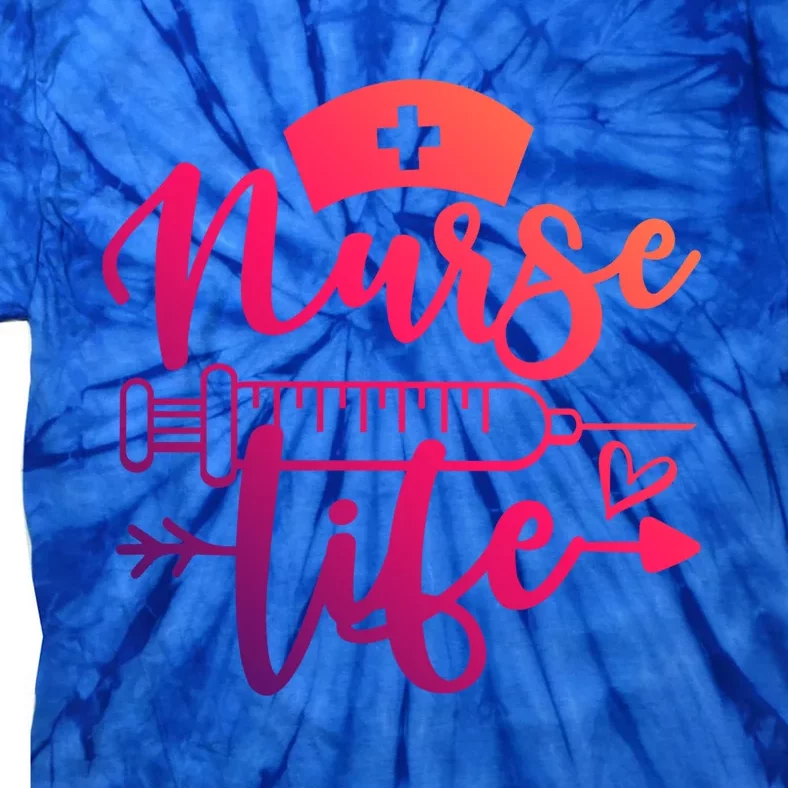 Nurse Life Gift Design For Mothers Day Proud Nurse Mom Gift Tie-Dye T-Shirt