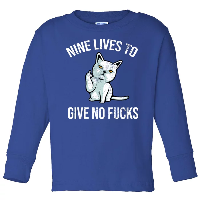 Nine Lives Give No Fucks Toddler Long Sleeve Shirt