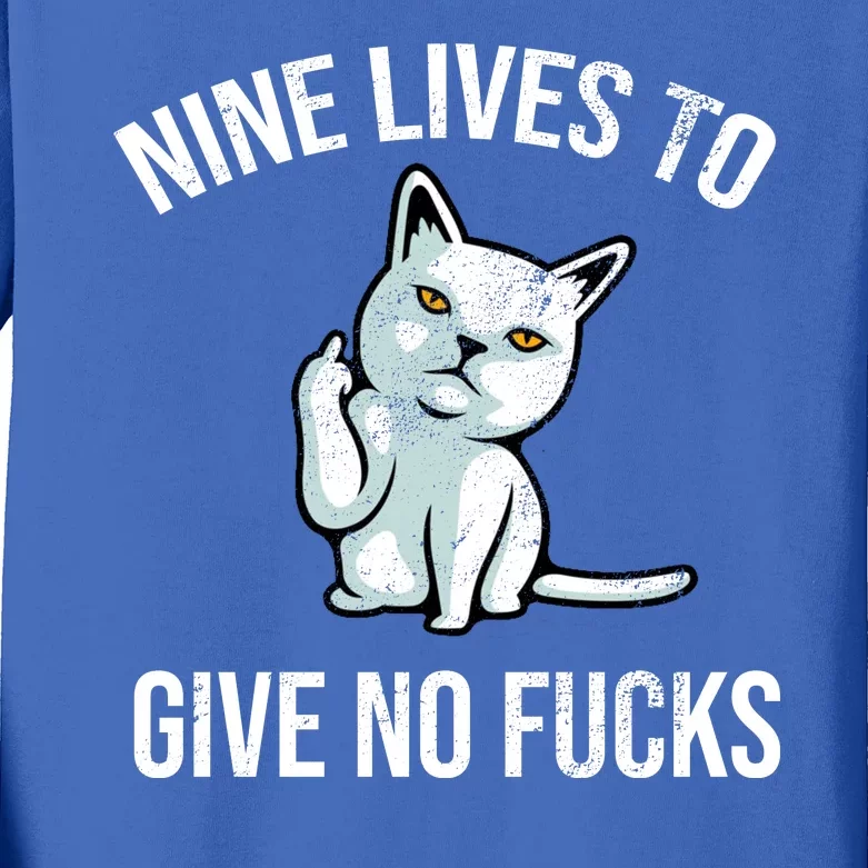 Nine Lives Give No Fucks Kids Long Sleeve Shirt